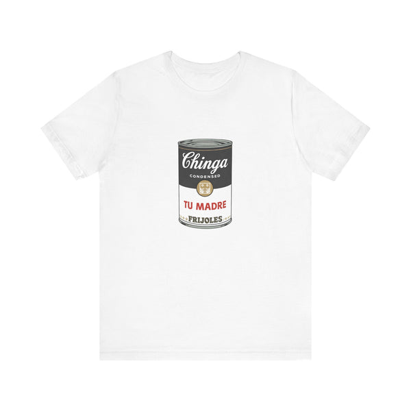 Chinga tu Madre t shirt